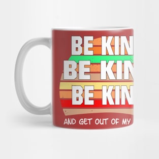 Be Kind Be Kind Mug